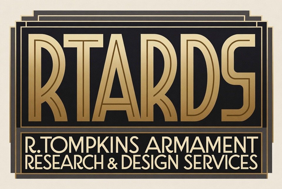 RTARDS — R. Tompkins Armament Research and Design Services